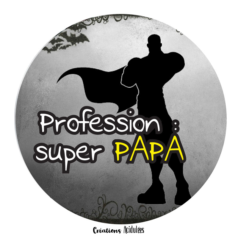 Profession Super PAPA - Déclinaisons d'articles